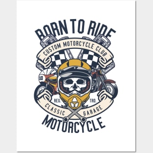 Born to Ride Posters and Art